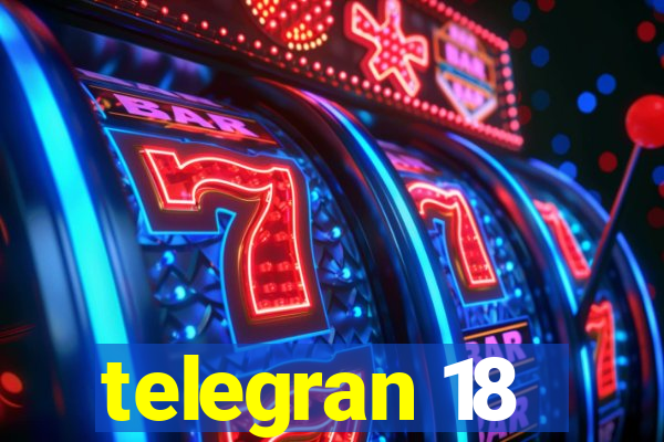 telegran 18